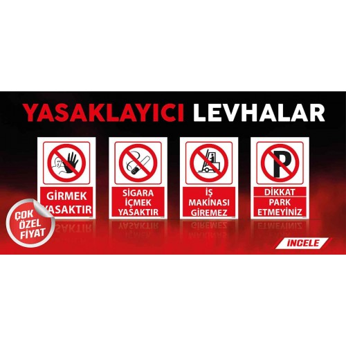 Yasaklayıcı Levhalar